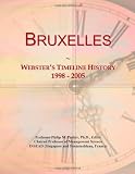 Bruxelles: Websters Timeline History, 1998 - 2005