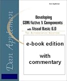 Dan Appleman's Developing COM/ActiveX Components with VB6: A Guide to the Perplexed