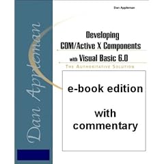 Dan Appleman's Developing COM/ActiveX Components with VB6: A Guide to the Perplexed