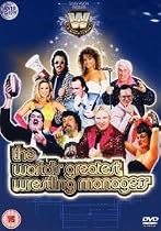 WWE - The Greatest Wrestling Managers