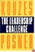 The Leadership Challenge: How to Keep Getting Extraordinary Things Done in Organizations