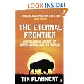 The Eternal Frontier: An Ecological History of North America and Its Peoples