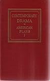Contemporary Drama American Plays 1
