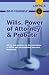 Wills,
Power
of
Attorney
and
Probate
Guide
(Law
Pack)