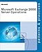 Book Microsoft Exchange 2000 Server Operations