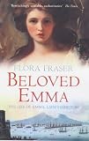 Beloved Emma: The Life of Emma, Lady Hamilton
