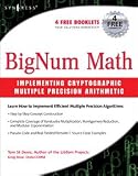 BigNum Math: Implementing Cryptographic Multiple Precision Arithmetic