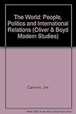 The world : people, politics and international relations