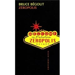 Z�ropolis : L'Exp�rience de Las Vegas