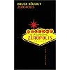 Z�ropolis : L'Exp�rience de Las Vegas