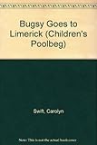 Bugsy goes to Limerick