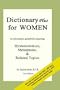 Dictionary Plus for WOMEN: An information guidebook regarding: Hysterectomies, Menopause,