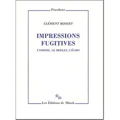 Impressions fugitives : L'ombre, le reflet, l'�cho