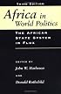 Africa In World Politics: The African State System In Flux