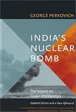 India`s Nuclear Bomb: The Impact on Global Proliferation Updated Edition with a New Afterword