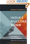India's Nuclear Bomb: The Impact on Global Proliferation Updated Edition with a New Afterword
