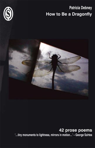 How to be a Dragonfly