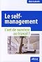Le self management - L'art de survivre au travail!