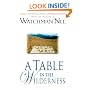 A Table in the Wilderness: Daily Devotional Meditations from the Ministry of Watchman Nee
