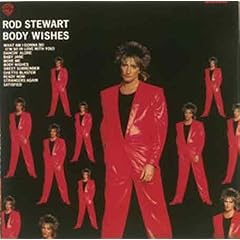 Rod Stewart Body Wishes lyrics