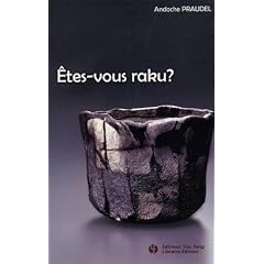 Etes-vous raku ?
