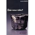 Etes-vous raku ?