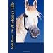 A Horse's Tale (Volume 1)