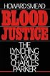 Blood Justice: The Lynching of Mack Charles Parker
