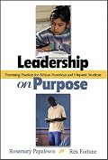 Leadership on Purpose: Promising Practices for African American and Hispanic Students