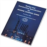Design and construction specification for marine loading arms