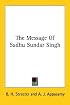 The Message of Sadhu Sundar Singh