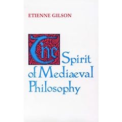 The Spirit of Mediaeval Philosophy (Scientific and Engineering Computation Series)
