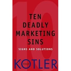 Ten Deadly Marketing Sins: Signs and Solutions