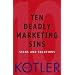 Ten Deadly Marketing Sins: Signs and Solutions