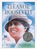 [(Eleanor Roosevelt: A Life of Discovery )] [Author: Russell Freedman] [Mar-2001]