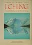 Images from the I Ching: Visual Meditations on the Book of Change