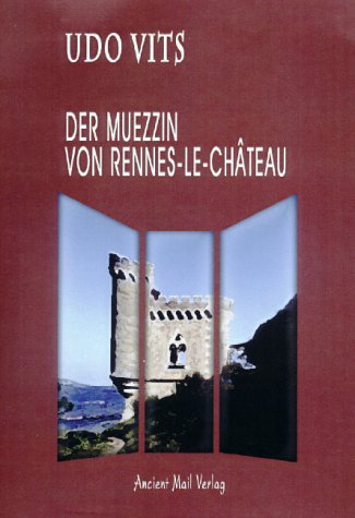 Der Muezzin von Rennes-le-Ch&acirc;teau