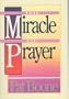 The Miracle of Prayer
