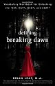 Defining Breaking Dawn: Vocabulary Workbook for Unlocking the SAT, ACT, GED, and SSAT (Defining Series)