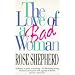 The Love of a Bad Woman