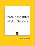 Scatalogic Rites of All Nations