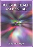 Holistic Health and Healing