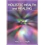 Holistic Health and Healing