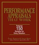 Performance Appraisals That Work: Features 150 Samples for Every Situation