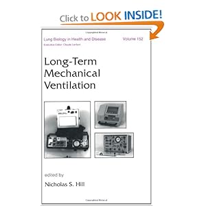 Long-Term Mechanical Ventilation (Lung Biology in Health and Disease) [Hardcover]