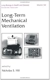 Long-Term Mechanical Ventilation (Lung Biology in Health and Disease)