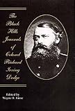 The Black Hills Journals of Colonel Richard Irving Dodge (American Exploration & Travel)