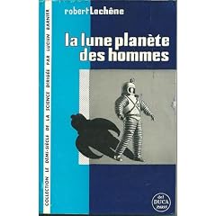 La lune plan�te des hommes.