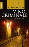 Vino Criminale: Ein kulinarischer Fall für Hippolyt Hermanus
