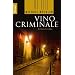 Vino Criminale: Ein kulinarischer Fall f�r Hippolyt Hermanus
